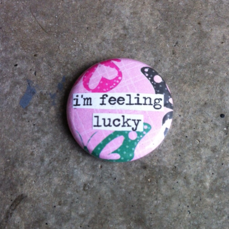 I'm Feeling Lucky Collage Pinback Button Zipper Etsy