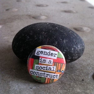 Gender Is a Social Construct Collage Pinback Button, Magnet, Zipper Pull, Mirror, Bottle Opener, or Ornament image 2
