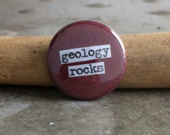 Geology Rocks - Collage Pinback Button, Magnet, Zipper Pull, Mirror, Bottle Opener, or Ornament