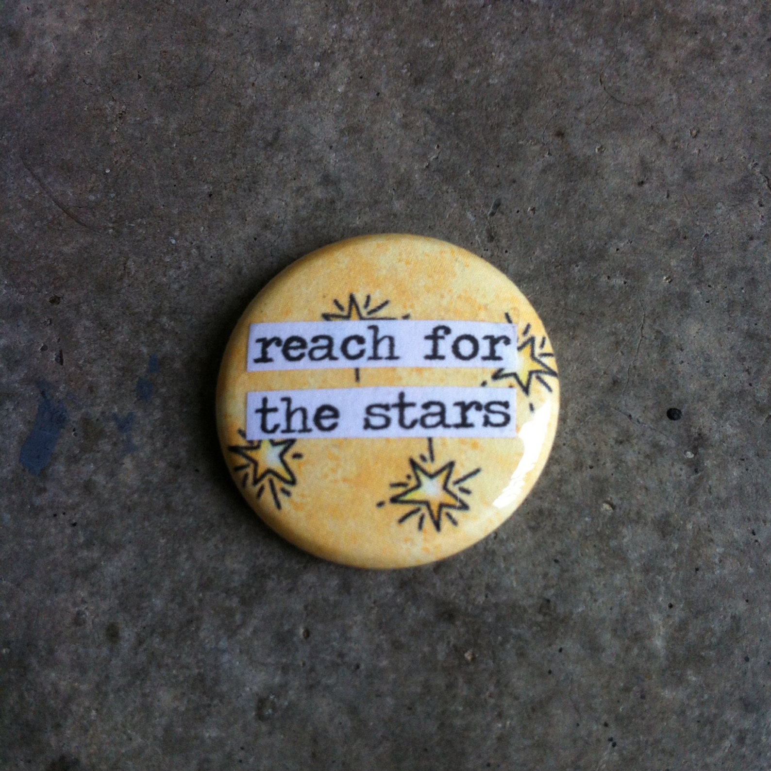 Reach for the Stars - Pinback Button, Magnet, Zipper Pull, Mirror ...
