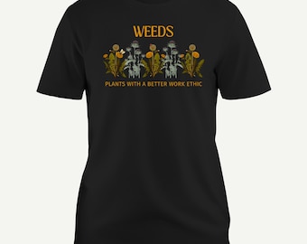 T-shirt humour jardinage, chemise mauvaises herbes amusantes, t-shirt entretien du jardin, haut graphique de plantes colorées, cadeau d'entretien de jardin