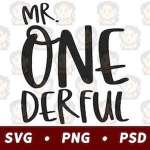 Mr. One-Derful SVG PNG PSD