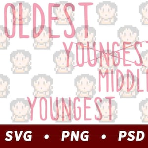 Oldest Middle Youngest Sibling SVG PNG PSD