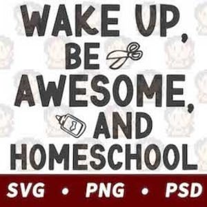 Be Awesome Homeschool - Back to School SVG PNG PSD