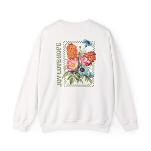 Floral Summer Crewneck Sweatshirt, Joy Love Hope Women Boho Sweater, Gift for Her, Spring Fashion, Cute colorful apparel with flowers Nature