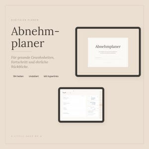Könnte beinhalten: Ein digitaler Abnehmplaner auf zwei Tablet-Bildschirmen vor beigem Hintergrund. Der Text lautet Abnehm-planer, Für gesunde Gewohnheiten, Fortschritt und ehrliche Rückblicke, 184 Seiten, Undatiert, Mit Hyperlinks sowie A LITTLE SHOP BY A.