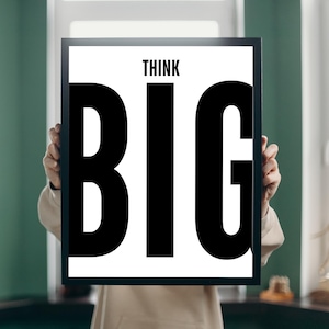Think Big Printable Wall Art | Motivational Wall Poster | Inspirational Quote Wall Art | Instant Download