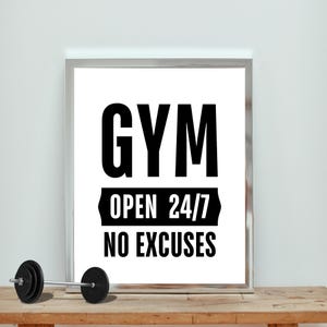 Gym Open 24/7 No Excuses Printable Wall Art, Gym Wall Art | Fitness Poster | Motivational Quote Print | Home Gym Decor | Instant Download