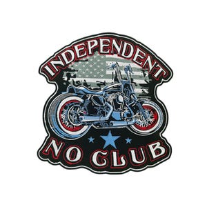 Independent No Club Motorcycle Patch: Embroidered Biker Vest Applique