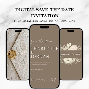 以下が含まれることがあります： デジタル「Save the Date」招待状テンプレートを表示する3台のスマートフォン。画面には「Save the Date」、「Charlotte & Jordan」、「June 15, 20XX」、「you are invited」というテキストが表示され、花のグラフィックと金のシーリングワックスのデザインがあしらわれています。