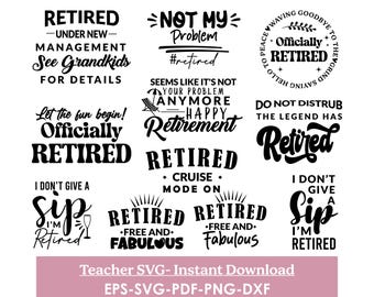 Retirement Quotes SVG Bundle, Funny Retirement Saying (Digital Download)