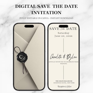 May include: Two smartphones displaying a digital save the date invitation. One screen shows a beige envelope with a black wax seal featuring the letters CD. The other screen displays text: SAVE THE DATE, Saturday June 20, 20XX, Charlotte & Dylan.