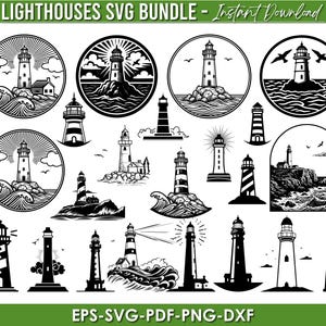 Puede incluir: Una colección de diseños de faros en blanco y negro en varios estilos. Algunos faros están en marcos circulares con olas y pájaros. El texto "LIGHTHOUSES SVG BUNDLE - Instant Download" y "EPS-SVG-PDF-PNG-DXF" también está presente.