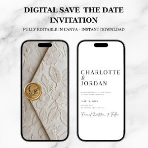 Op de afbeelding: Digitale save-the-date-uitnodiging weergegeven op twee smartphones. Eén telefoon toont een bloemreliëf met een gouden zegel. De andere telefoon toont de namen "Charlotte & Jordan" en huwelijksdetails. Tekst: "Volledig bewerkbaar in Canva - Direct downloaden."