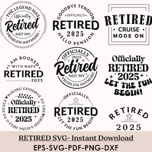 Officially retired svg bundle, Retirement quotes svg, Retirement Gift , Retirement shirt svg, Retirement Saying Svg, Retire Svg Png Dxf Eps