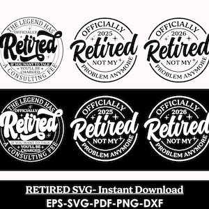 Officially retired svg bundle, Retirement quotes svg, Retirement Gift , Retirement shirt svg, Retirement Saying Svg, Retire Svg Png Dxf Eps