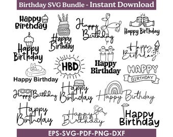 May include: A collection of black and white birthday-themed SVG designs. The designs include the words "Happy Birthday" in various fonts, along with illustrations of a cupcake, cake, balloons, and other celebratory elements. The text "Birthday SVG Bundle - Instant Download" is also present.