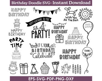 May include: Black and white birthday-themed doodle SVG with various celebratory elements. Includes text like "Happy Birthday," "Let's Party," and "Celebrate," along with illustrations of cakes, gifts, and balloons. The image also contains the text "Birthday Doodle SVG- Instant Download."