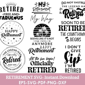 Officially retired svg bundle, Retirement quotes svg, Retirement Gift , Retirement shirt svg, Retirement Saying Svg, Retire Svg Png Dxf Eps