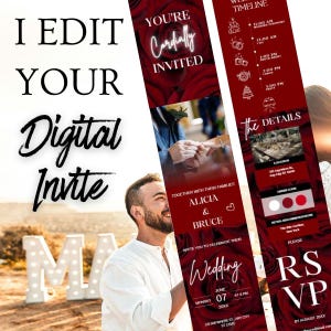 May include: A digital wedding invitation design with a burgundy and white color scheme. The design includes the text "I edit your digital invite" and details such as the wedding date, time, and RSVP information. A photo of a couple is also included.