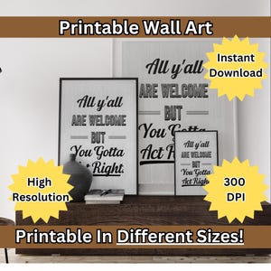 Vous êtes tous les bienvenus mais vous devez agir correctement Impression, affiche vintage, ferme moderne, décoration d&#39;appartement, décoration bohème de cow-boy, art mural cow-boy