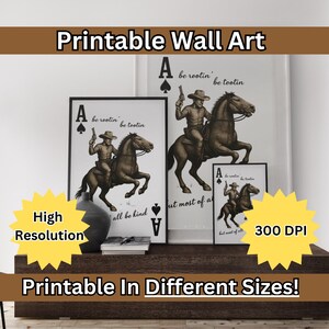 Cowboy Wall Art Quote Be Rootin&#39; Be Tootin&#39;, Western Poster Print, Modern Wild West Home Decor Digital Download, Playing Card Ace of Spades