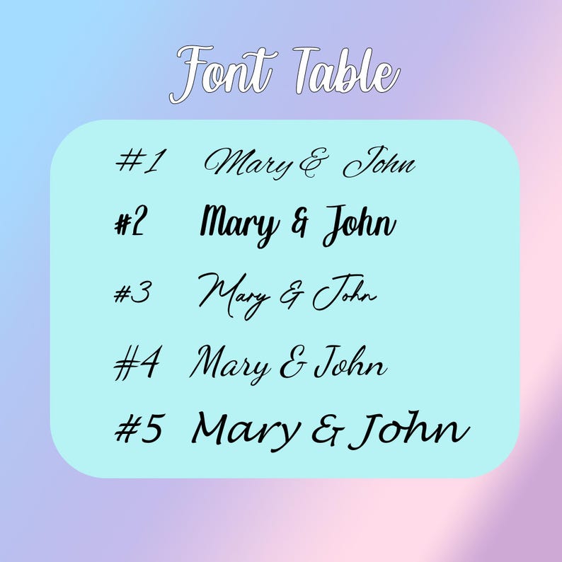 Puede incluir: Un gr&aacute;fico azul claro con las palabras "Font Table" en escritura cursiva. Debajo, cinco estilos de fuente diferentes muestran los nombres "Mary & John" con los n&uacute;meros 1 al 5. El fondo tiene un degradado de azul, morado y rosa.