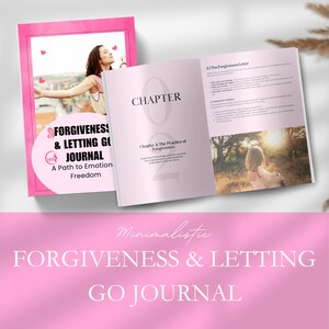 Puede incluir: Un diario rosa titulado "FORGIVENESS & LETTING GO JOURNAL" con una foto de una mujer en la portada. El diario abierto muestra el t&iacute;tulo del cap&iacute;tulo "Cap&iacute;tulo 2: La pr&aacute;ctica del perd&oacute;n" y una foto de una mujer en un campo.