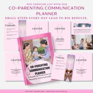May include: A pink and white co-parenting communication planner with the text "Win Through Life With Our Co-Parenting Communication Planner." The planner includes a guide to productive and peaceful communication. The image also shows a family.