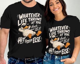 人生で何が起ころうとも、面白い皮肉なシャツ、面白いアヒルのTシャツ、皮肉なレトロTシャツ、面白い大人のギフト、皮肉な格言Tシャツ