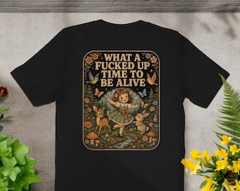 生きるにはなんて最悪な時代なんだTシャツ、大人のユーモアスウェットシャツ、面白いセーター、ダークユーモアTシャツ、皮肉なTシャツ