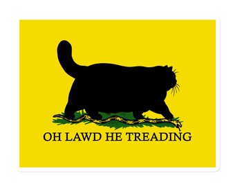 Oh Lawd He Treading Chonky Black Cat Magnet