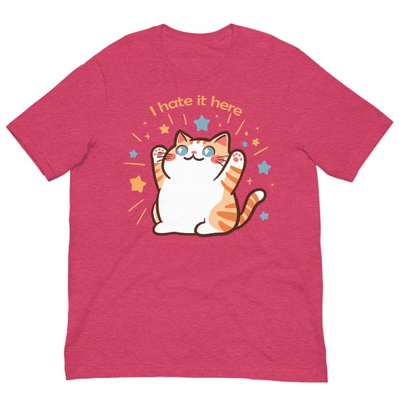 I Hate It Here Cat Art Unisex T-shirt - Etsy