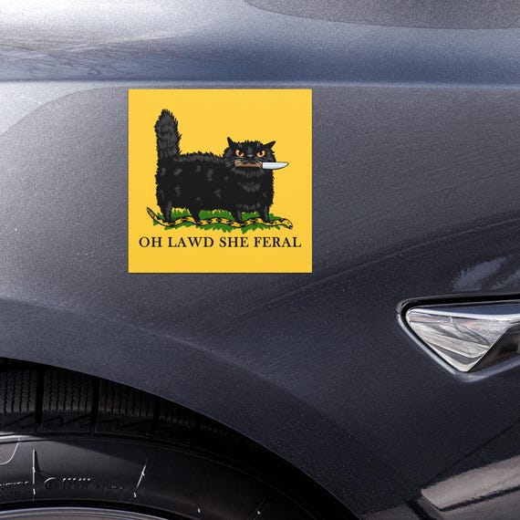 Oh Lawd She Feral Black Cat Car magnets