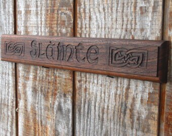 Carved Celtic Sign "Slainte"