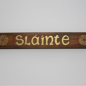 Carved Celtic Sign "Slainte"