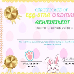 Può includere: Un certificato rosa e bianco con un sigillo dorato e un'illustrazione di un coniglio. Il certificato recita "Certificato di Raggiungimento Straordinario" e viene assegnato per "eccellenza nelle uova" durante il mese di marzo 2025.