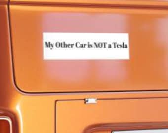 Mi otro coche no es un Tesla, pegatina para el parachoques, Tesla