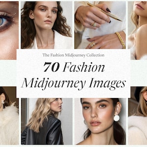 May include: A collage of images featuring various models with different makeup looks and hairstyles. The text "The Fashion Midjourney Collection 70 Fashion Midjourney Images" is displayed in the center of the collage.