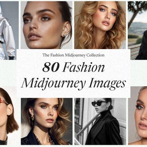 Puede incluir: Un collage de ocho im&aacute;genes con mujeres que visten diferentes estilos de moda. Las im&aacute;genes est&aacute;n dispuestas en una cuadr&iacute;cula con el texto "The Fashion Midjourney Collection" y "80 Fashion Midjourney Images" en el centro.