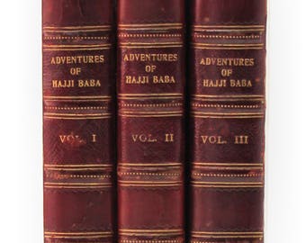 Morier, James "The Adventures of Hajji Baba of Ispahan" 1824, Persian Life in the 19th Century, Red Leather Bindings