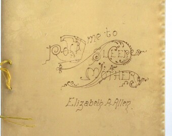 Allen, Elizabeth Akers "Rock Me To Sleep Mother" 1882, First Edition, Illustrated, Rare Plastic Scalloped Edge Binding, Victorian Era Poetry