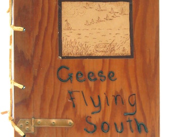 Kirkpatrick, Ernest E. "Geese Flying South: A Collection of Poems" 1953, 1st Edition, Illustrated, Signed Edition, Unique Binding, Texas