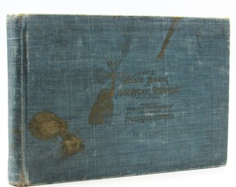 1897 "Blue Book of American Shipping",  Illustrated, Photo's, Drawings, Maritime History of the United States, Scarce