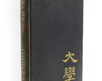 Pound, Ezra "Confucius, The Great Digest & Unwobbling Pivot", 1951 First Edition Thus, New Directions, Illustrated