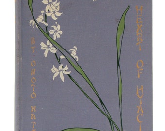 Watanna, Onoto "The Heart of Hyacinth",1903, First Edition Illustrated Hardcover Fiction