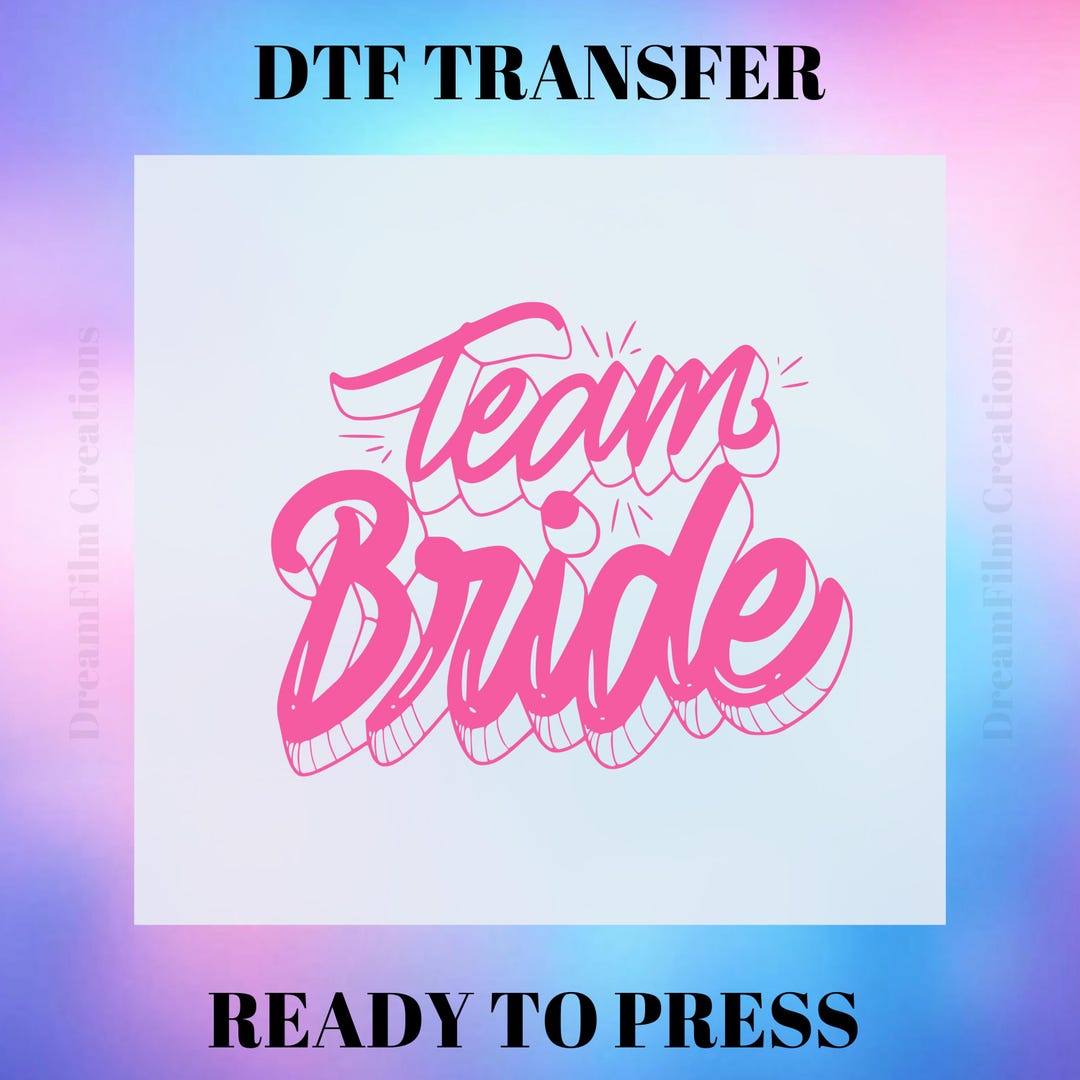 Team Bride DTF Transfer, Wedding Shirts, Bride and Groom, Bride Squad ...