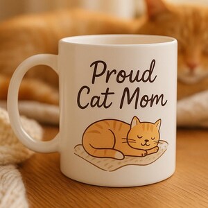 Proud Cat Mum Ceramic Mug for Cat Lover, Gift for Cat Mom, Cat Lady Coffee Cup, Kitty Cat Owner Present, Cute Kitten Gift, Funny Mug, 11oz