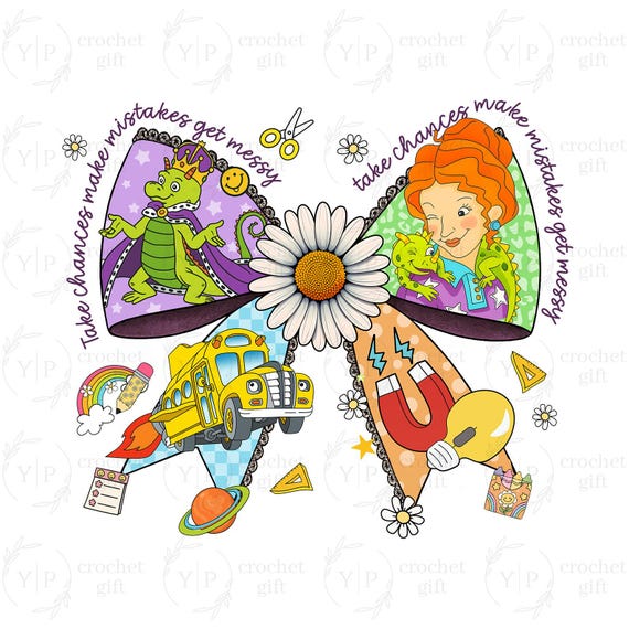 Take Chances Make Mistake Get Messy Png, Coquette Teacher Png, Preppy Teacher Png, School Bus Png, Back To School Png, Teacher Appreciation