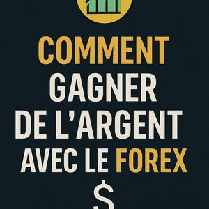How to Make Money Trading Forex: Simple Strategies to Make Money
